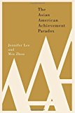 The Asian American Achievement Paradox:  9780871545473 Front Cover