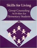 Skills for Living Group Counseling Activities for Elementary Students cover art
