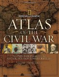 Atlas of the Civil War A Complete Guide to the Tactics and Terrain of Battle 2009 9781426203473 Front Cover