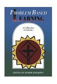Problem Based Learning A Collection of Articles 1998 9781575170473 Front Cover