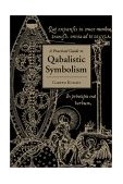 Practical Guide to Qabalistic Symbolism 2001 9781578632473 Front Cover