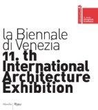 Out There. Architecture Beyond Building 11th International Architecture Exhibition la Biennale Di Venezia 2008 9788831794473 Front Cover