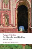 Man Who Would Be King and Other Stories 