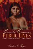 Private Women, Public Lives Gender and the Missions of the Californias  9780292723474 Front Cover
