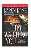 I'm Watching You  9780446614474 Front Cover
