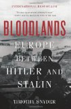 Bloodlands Europe Between Hitler and Stalin