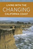 Living with the Changing California Coast  9780520244474 Front Cover