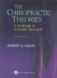 Chiropractic Theories A Textbook of Scientific Research 4th 2003 Revised  9780683307474 Front Cover