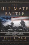 Ultimate Battle Okinawa 1945--The Last Epic Struggle of World War II 2008 9780743292474 Front Cover