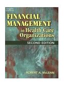 Financial Management in Health Care Organizations 2nd 2002 Revised  9780766835474 Front Cover
