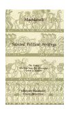 Selected Political Writings The Prince, Selections from the Discourses, Letter to Vettori