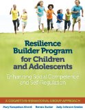 Resilience Builder Program for Children and Adolescents Enhancing Social Competence and Self-Regulation  9780878226474 Front Cover