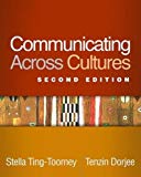 Communicating Across Cultures, Second Edition 2nd 9781462536474 Front Cover