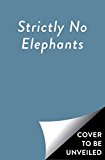 Strictly No Elephants  9781481416474 Front Cover