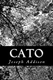 Cato A Tragedy, in Five Acts 2013 9781491048474 Front Cover