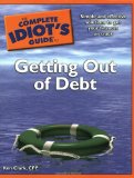 Complete Idiot's Guide to Getting Out of Debt 2009 9781592578474 Front Cover