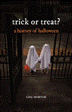 Trick or Treat A History of Halloween  9781780230474 Front Cover