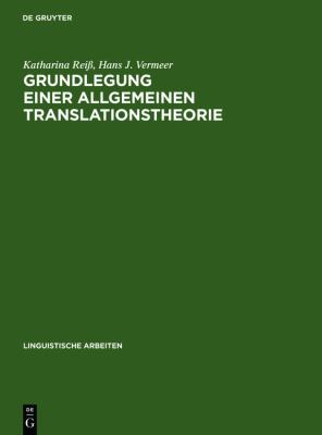 Grundlegung Einer Allgemeinen Translationstheorie 2nd 1984 9783484301474 Front Cover