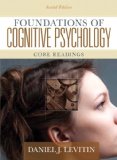 Foundations of Cognitive Psychology Core Readings cover art
