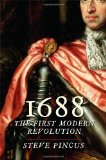 1688 The First Modern Revolution  9780300115475 Front Cover