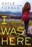 I Was Here 2015 9780451471475 Front Cover