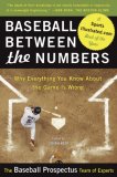 Baseball Between the Numbers Why Everything You Know about the Game Is Wrong cover art