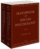 Handbook of Social Psychology, 2 Volume Set 5th 9780470137475 Front Cover