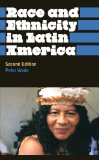 Race and Ethnicity in Latin America 