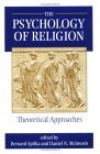 Psychology of Religion Theoretical Approaches  9780813329475 Front Cover