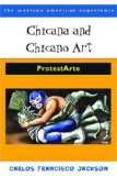 Chicana and Chicano Art ProtestArte