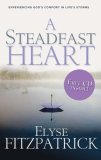 Steadfast Heart Experiencing God's Comfort in Life's Storms cover art