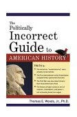 Politically Incorrect Guide to American History  cover art