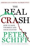 Real Crash America's Coming Bankruptcy - How to Save Yourself and Your Country  9781250004475 Front Cover