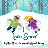 I Love Snow!  9781514348475 Front Cover