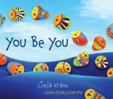 You Be You 2013 9781589797475 Front Cover