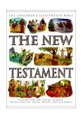 Childrens Illustrated Bible The New Testament 2000 9781842153475 Front Cover