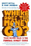 Where Does the Money Go? Rev Ed Your Guided Tour to the Federal Budget Crisis cover art