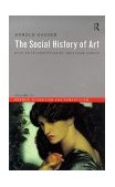Social History of Art, Volume 3 Rococo, Classicism and Romanticism cover art