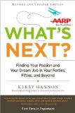 What's Next? Updated Finding Your Passion and Your Dream Job in Your Forties, Fifties and Beyond  9780425271476 Front Cover