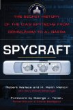 Spycraft The Secret History of the CIA's Spytechs, from Communism to Al-Qaeda cover art