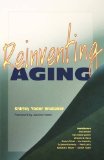 Reinventing Aging 2003 9780836192476 Front Cover