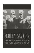 Screen Saviors Hollywood Fictions of Whiteness cover art