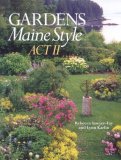 Gardens Maine Style Act II 2008 9780892727476 Front Cover