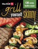 Char-Broil's Grill Yourself Skinny 2013 9781580115476 Front Cover