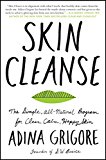 Skin Cleanse The Simple, All-Natural Program for Clear, Calm, Happy Skin  9780062688477 Front Cover