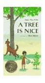 Tree Is Nice 1st 9780064431477 Front Cover