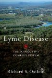 Lyme Disease The Ecology of a Complex System