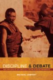 Discipline and Debate The Language of Violence in a Tibetan Buddhist Monastery cover art