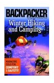 Winter Hiking and Camping Managing Cold for Comfort and Safety cover art