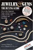 Jewelry and Gems The Buying Guide - How to Buy Diamonds, Pearls, Colored Gemstones, Gold and Jewelry with Confidence and Knowledge 6th 2005 9780943763477 Front Cover